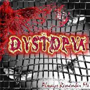 Download Dystopya - Always Remember Me