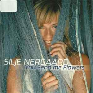 Download Silje Nergaard - You Send Me Flowers