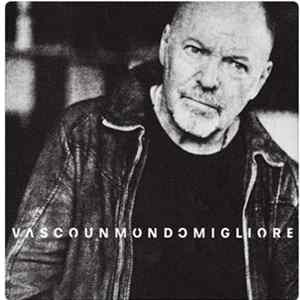 Download Vasco Rossi - Un Mondo Migliore