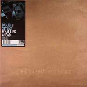 Download Danjo & Styles - What Lies Ahead