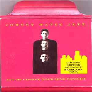 Download Johnny Hates Jazz - Let Me Change Your Mind Tonight