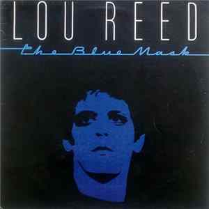 Download Lou Reed - The Blue Mask