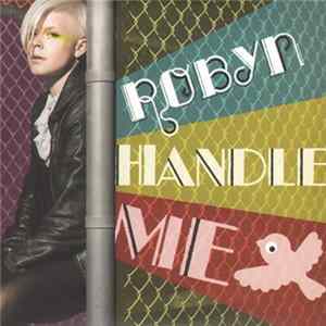 Download Robyn - Handle Me