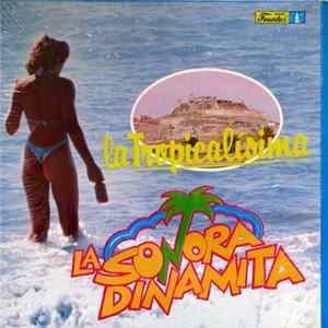 Download La Sonora Dinamita - La Tropicalisima