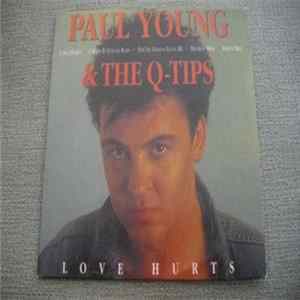Download Paul Young & The Q-Tips - Love Hurts