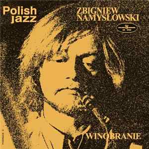 Download Zbigniew Namysłowski - Winobranie