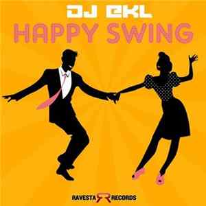 Download DJ EKL - Happy Swing