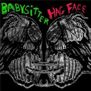 Download Hag Face / Babysitter - Hag Face / Babysitter