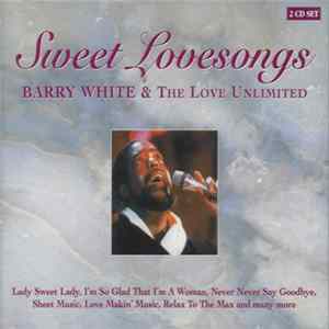 Download Barry White And The Love Unlimited - Sweet Lovesongs