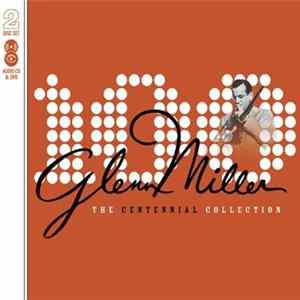 Download Glenn Miller - The Centennial Collection