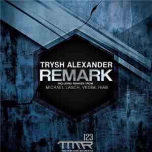 Download Trysh Alexander - Remark