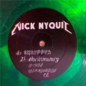 Download Nick Nyquil - Oneiromancy / Shredder