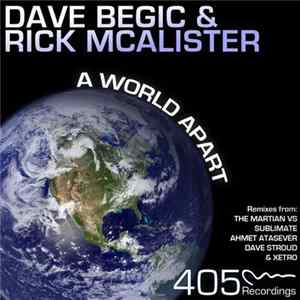 Download Dave Begic & Rick McAlister - A World Apart
