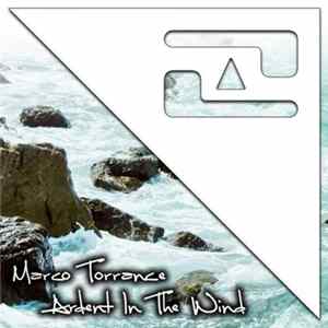 Download Marco Torrance - Ardent In The Wind