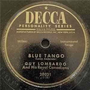 Download Guy Lombardo And His Royal Canadians - Blue Tango