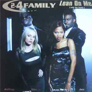 Download 2-4 Family - Lean On Me (With The Family)