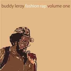 Download Buddy Leroy - Fashion Rap Volume One