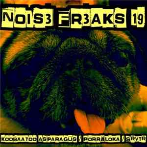 Download Koobaatoo Asparagus / Porräloka / SRVTR - Nois3 Fr3aks 19