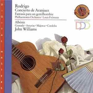 Download John Williams - Rodrigo: Concierto De Aranjuez