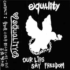 Download Equality - Our Lips Say Freedom