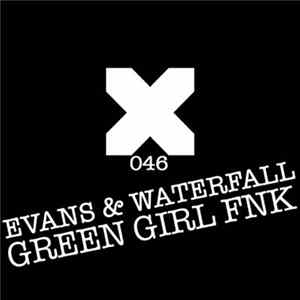 Download Evans & Waterfall - Green Girl Fnk