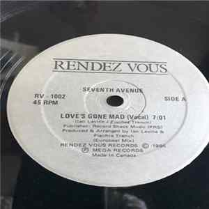 Download Seventh Avenue - Love's Gone Mad