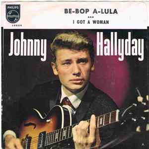 Download Johnny Hallyday - I Got A Woman / Be Bop A Lula