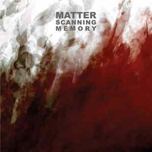 Download Matter - Scanning Memory