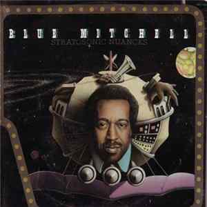 Download Blue Mitchell - Stratosonic Nuances