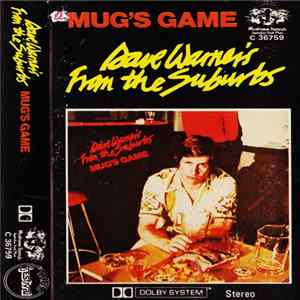 Download Dave Warner's From The Suburbs - Mug's Game