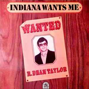 Download R. Dean Taylor - Indiana Wants Me