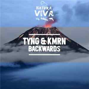 Download Tyng & KMRN - Backwards