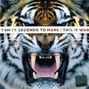 Download Thirty Seconds To Mars - This Is War