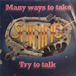 Download Shining - Many Ways To Talk / Try To Talk