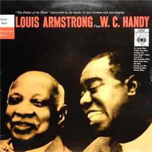 Download Louis Armstrong - Louis Armstrong Plays W. C. Handy