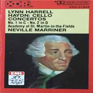 Download Lynn Harrell, Academy Of St. Martin-in-the-Fields, Neville Marriner - Haydn: Cello Concertos No.1 In C / No.2 In D