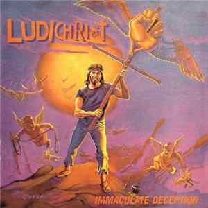 Download Ludichrist - Immaculate Deception