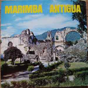 Download Marimba Antigua - Marimba Antigua Vol. 1