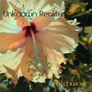 Download Unknown Reality - Patchwork