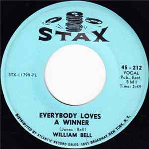 Download William Bell - Everybody Loves A Winner / You're Such A Sweet Thang