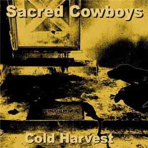 Download Sacred Cowboys - Cold Harvest