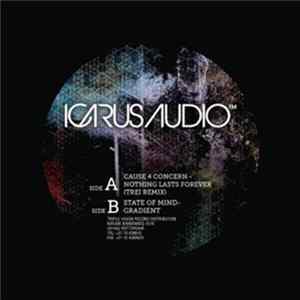Download Cause 4 Concern / State Of Mind - Nothing Lasts Forever (Trei Remix) / Gradient