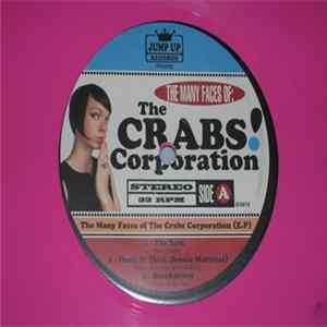 Download The Crabs Corporation - The Many Faces Of: