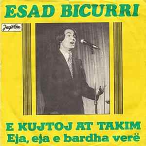 Download Esad Bicurri - E Kujtoj At Takim