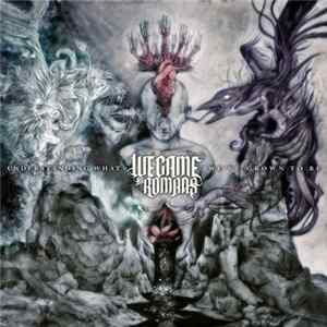 Download We Came As Romans - Understanding What We've Grown To Be