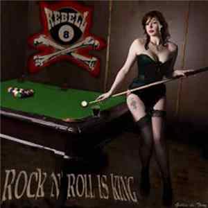 Download Rebell 8 - Rock' n Roll is King