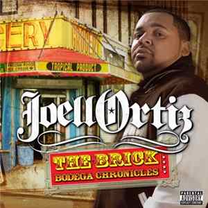 Download Joell Ortiz - The Brick / Bodega Chronicles