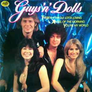 Download Guys 'n Dolls - There's Whole Lot Of Loving / Angel Of The Morning / You're My World