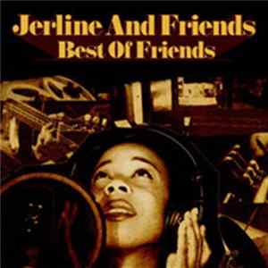 Download Jerline And Friends - Best Of Friends