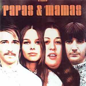 Download The Mamas & The Papas - The Papas & The Mamas